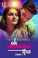 Ek Deewana Tha Part 1